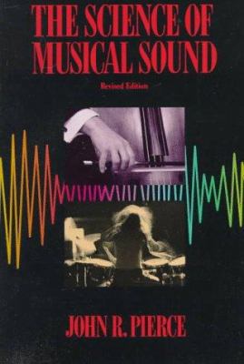 The Science of Musical Sound 0716760053 Book Cover