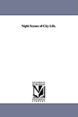 Night Scenes of City Life. 1425572510 Book Cover