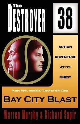 Bay City Blast (the Destroyer #38) 075925169X Book Cover