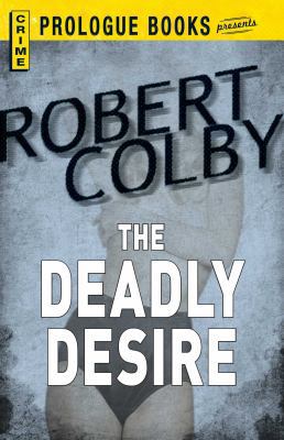 The Deadly Desire 1440558000 Book Cover