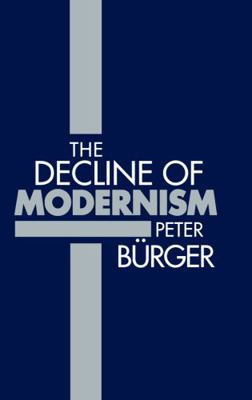 The Decline of Modernism 0745606229 Book Cover