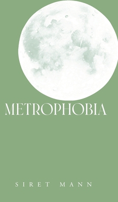 Metrophobia 1998454045 Book Cover