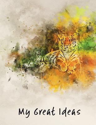 My Great Ideas: Tiger 8.5x11 172430397X Book Cover