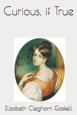 Curious, if True 1694974863 Book Cover