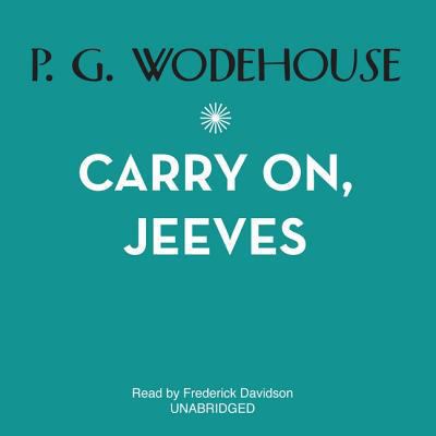 Carry On, Jeeves Lib/E 0792778677 Book Cover