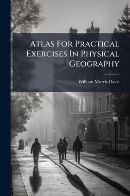 Atlas For Practical Exercises In Physical Geogr... [Afrikaans] 1179478789 Book Cover
