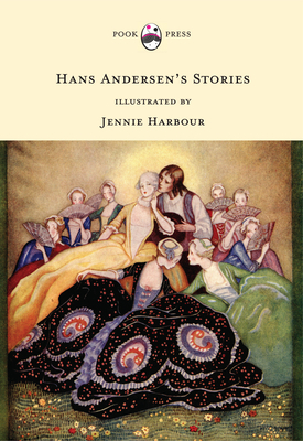 Hans Andersen's Stories - Illustrated by Jennie... 1444657666 Book Cover