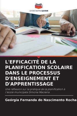 L'Efficacité de la Planification Scolaire Dans ... [French] 6204556304 Book Cover