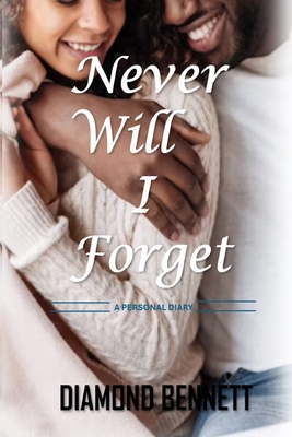 Never Will I Forget 1257024922 Book Cover