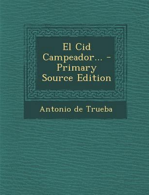 El Cid Campeador... [Spanish] 129437687X Book Cover