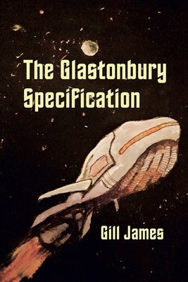 The Glastonbury Specification 1917854161 Book Cover