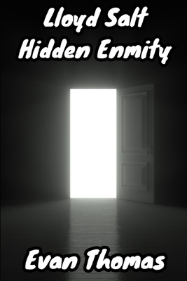 Lloyd Salt: Hidden Enmity B09M2LPLQS Book Cover
