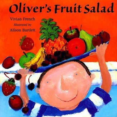Oliver's Fruit Salad (Venture-Health & the Huma... 0531300870 Book Cover