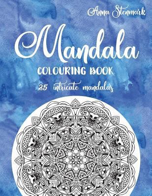 Mandala colouring book - 25 intricate mandalas:... 1978237340 Book Cover