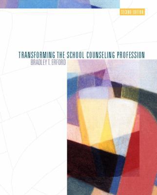 Transforming the School Counseling Profession 0131702750 Book Cover