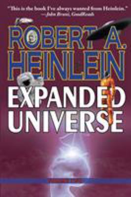 Robert Heinlein's Expanded Universe: Volume Two 1612422403 Book Cover