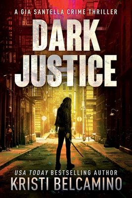 Dark Justice 1648752756 Book Cover