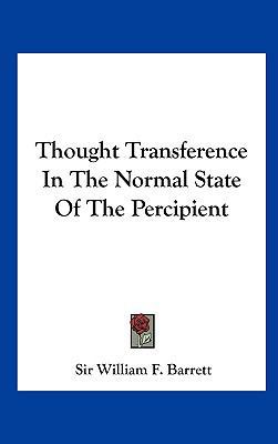 Thought Transference in the Normal State of the... 1161529039 Book Cover