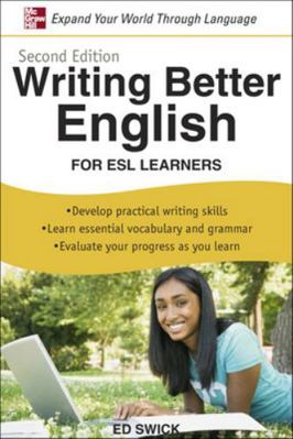 Writing Better English for ESL Learners, Second... 0071628037 Book Cover