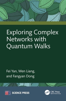 Exploring Complex Networks with Quantum Walks 1041153848 Book Cover