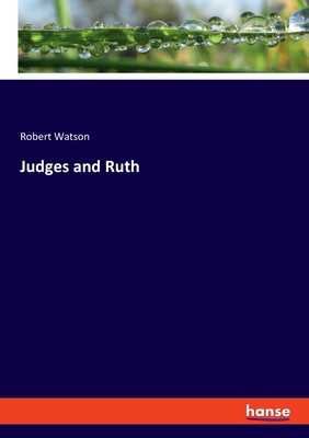 Judges and Ruth 3348092426 Book Cover
