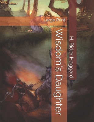 Wisdom's Daughter: Large Print 1695135229 Book Cover