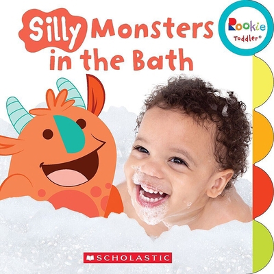 Silly Monsters in the Bath (Rookie Toddler) 0531129276 Book Cover