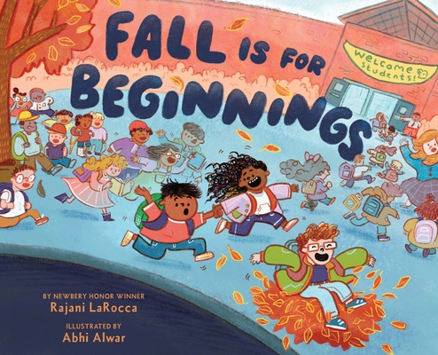 Fall Is for Beginnings: A Picture Book 1419777408 Book Cover