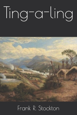 Ting-a-ling B08KH2LCL2 Book Cover