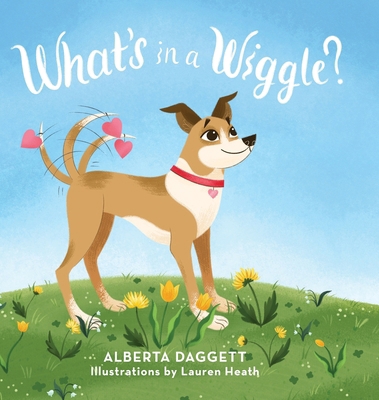 What's In a Wiggle? B0D4NXCBM8 Book Cover