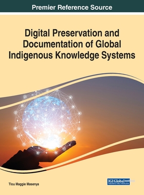 Digital Preservation and Documentation of Globa... 1668470241 Book Cover