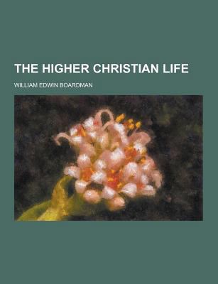 The Higher Christian Life 1230215905 Book Cover