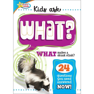 Active Minds Kids Ask What Makes a Skunk Stink? 1642693529 Book Cover