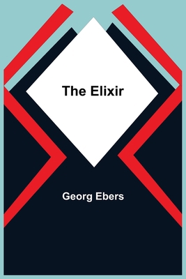 The Elixir 9354595634 Book Cover
