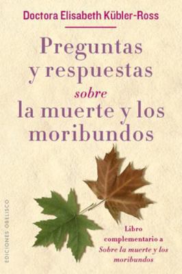 Preguntas y respuestas sobre la muerte y los mo... [Spanish] 8491111158 Book Cover