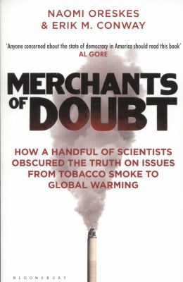 Merchants of Doubt 1408824833 Book Cover