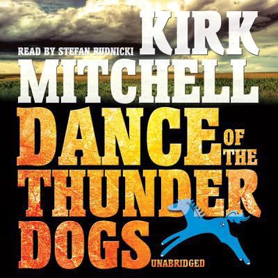 Dance of the Thunder Dogs 144171443X Book Cover