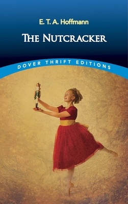 The Nutcracker 0486826643 Book Cover