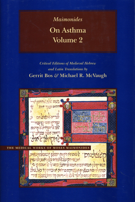 On Asthma, Volume 2: Critical Editions of Hebre... 0842526900 Book Cover
