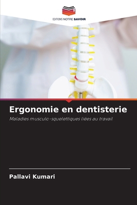 Ergonomie en dentisterie [French] 6207953274 Book Cover