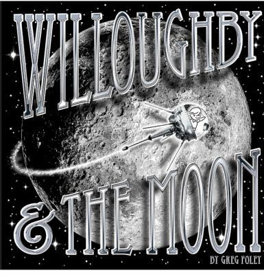 Willoughby & the Moon 0061547530 Book Cover