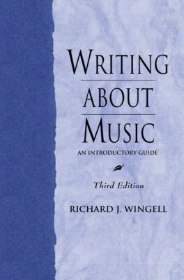 Writing About Music: An Introductory Guide 0130406031 Book Cover