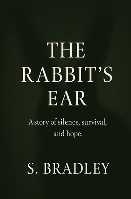 The Rabbit's Ear: The Extended Version B0FR12XTHG Book Cover
