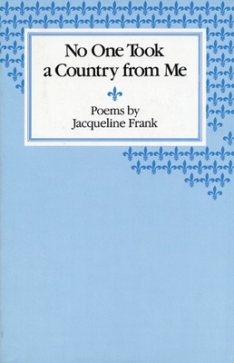 No One Took a Country from Me 0914086375 Book Cover