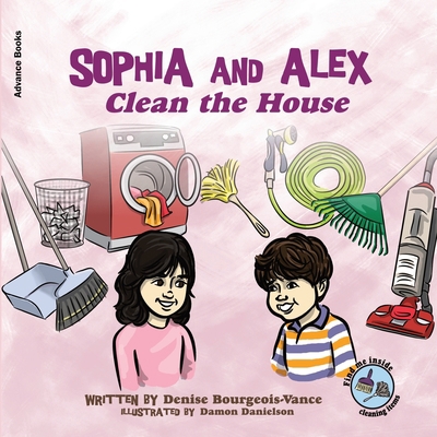 Sophia and Alex Clean the House 1951827945 Book Cover