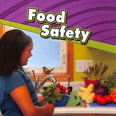 Food Safety (Staying Safe) 1398213683 Book Cover