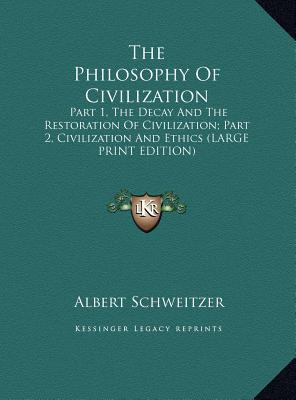 The Philosophy Of Civilization: Part 1, The Dec... [Large Print] 116996463X Book Cover