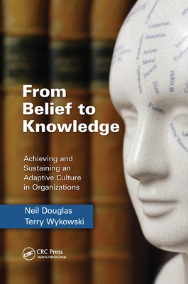 From Belief to Knowledge: Achieving and Sustain... 1138374393 Book Cover