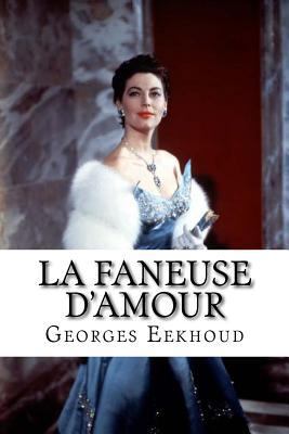 La faneuse d'amour [French] 153055716X Book Cover