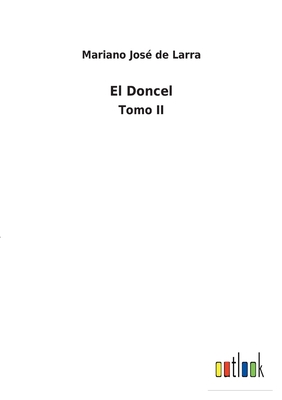 El Doncel: Tomo II [Spanish] 3752496304 Book Cover